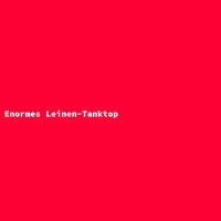 Enormes Leinen-Tanktop