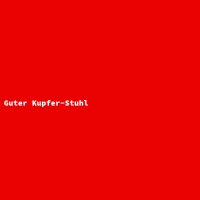 Guter Kupfer-Stuhl