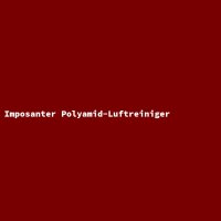 Imposanter Polyamid-Luftreiniger
