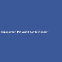 Imposanter Polyamid-Luftreiniger
