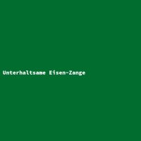 Unterhaltsame Eisen-Zange