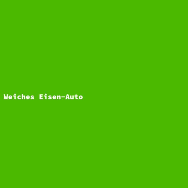 Weiches Eisen-Auto