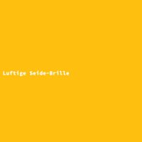 Luftige Seide-Brille